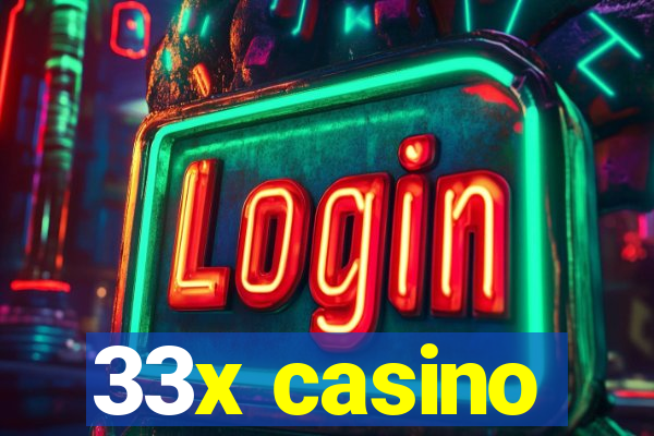 33x casino